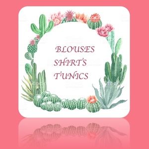 🌺BLOUSES🌺SHIRTS🌺TUNICS🌺